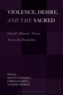 Violence, Desire, And The Sacred
