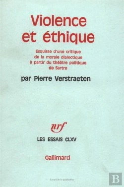 Bertrand.pt - Violence Et Ethique - Esquisse D'Une Critique De La Morale Dialectique A Partir Du Theatre Politique