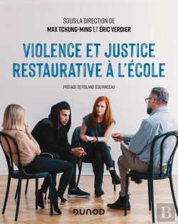 Bertrand.pt - Violence Et Justice Restaurative À L'École
