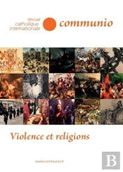 Violence Et Religions - N 251-252 (Mai-Août 2017)