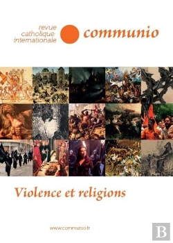 Bertrand.pt - Violence Et Religions - N 251-252 (Mai-Août 2017)