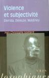 Violence Et Subjectivité ; Derrida, Deleuze, Maldiney