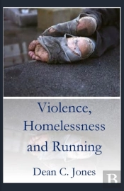 Violence, Homelessness And Running