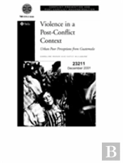 Violence In A Post-Conflict Context