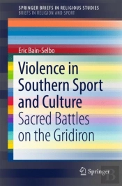 Violence In Southern Sport And Culture