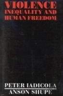 Violence, Inequality, And Human Freedom