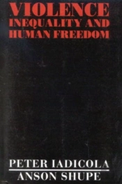 Violence, Inequality, And Human Freedom