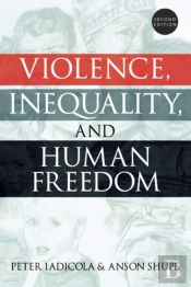 Violence, Inequality And Human Freedom