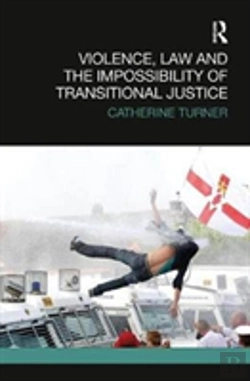 Bertrand.pt - Violence, Law And The Impossibility Of Transitional Justice