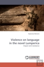 Violence On Language In The Novel Lumper