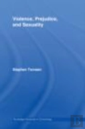 Violence, Prejudice And Sexuality