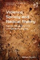 Violence, Society And Radical Theory
