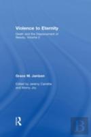 Violence To Eternity