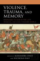 Violence, Trauma, And Memory