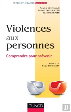 Bertrand.pt - Violences Aux Personnes ; Comprendre Pour Prévenir