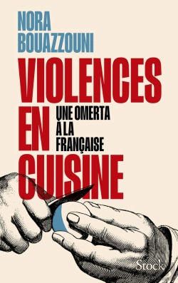 Bertrand.pt - Violences En Cuisine : Une Omerta À La Française