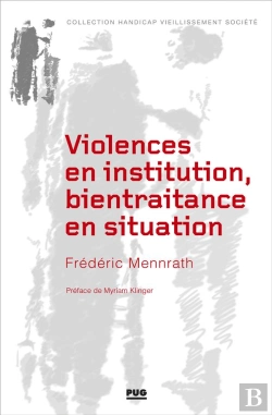 Bertrand.pt - Violences En Institution, Bientraitance En Situation