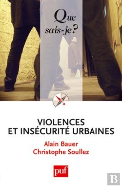 Bertrand.pt - Violences Et Insécurité Urbaines (2e Édition)