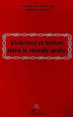 Bertrand.pt - Violences Et Torture Dans Le Monde Arabe