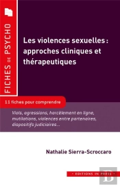 Violences Sexuelles : Approches Cliniques Et Thérapeutiques