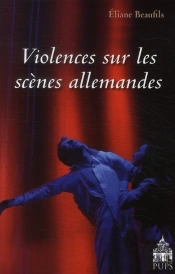 Violences Sur Les Scènes Allemandes
