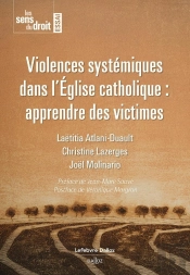 Violences Systémiques Dans L'Église Catholique : Apprendre Des Victimes