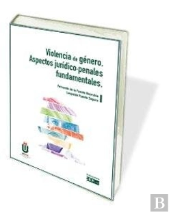 Bertrand.pt - Violencia De Género. Aspectos Jurídico-Penales Fundamentales