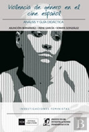 Violencia De Género En El Cine Español Historia