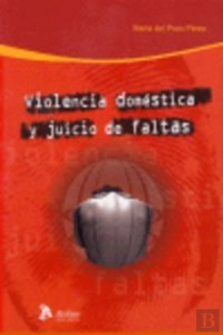 Bertrand.pt - Violencia Domestica Y Juicio De Faltas