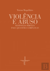 Violência e Abuso: Respostas Simples para Questões Complexas