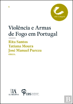 Bertrand.pt - Violência e Armas de Fogo em Portugal