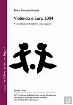 Bertrand.pt - Violência e Euro 2004