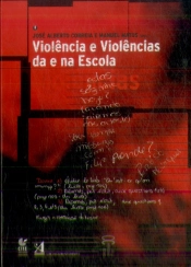 Violência e Violências nas Escolas
