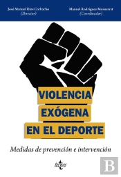 Violencia Exógena En El Deporte