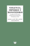 Violencia Imperios Y Monoteismos