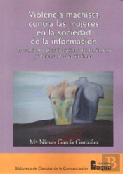 Violencia Machista Contra Las Mujeres Sociedad Informacion