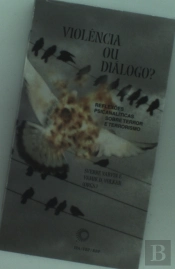 Violência Ou Diálogo?