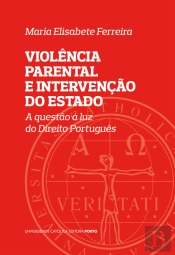 Violência Parental e Intervenção do Estado
