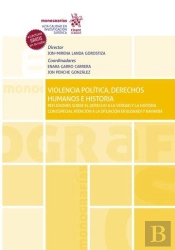 Violencia Politica Derechos Humanos E Historia. Reflexiones