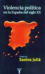 Violencia Politica España Siglo Xx Taurus
