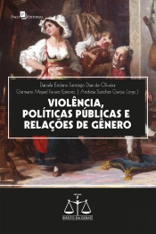 Violência, Políticas Públicas E Relações De Gênero