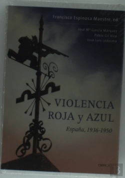 Bertrand.pt - Violencia Roja Y Azul España, 1936-1950
