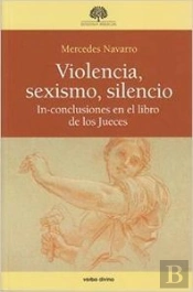 Violencia Sexismo Silencio In-Conclusiones En El Libro De Los Jueces