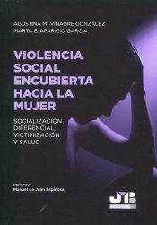 Violencia Social Encubierta Hacia La Mujer.