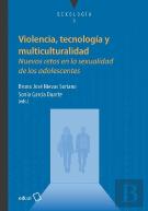Violencia Tecnologia Y Multiculturalidad