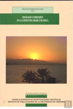 Bertrand.pt - Violencia Y Compasión En La Literatura Árabe E Islámica