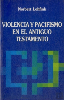 Bertrand.pt - Violencia Y Pacifismo En El Antiguo Testamento