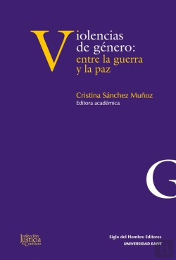 Bertrand.pt - Violencias De Género: Entre La Guerra Y La Paz