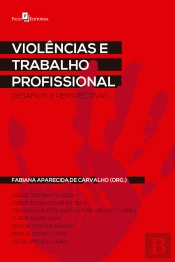 Violências E Trabalho Profissional