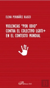 Violencias 'Por Odio' Contra El Colectivo Lgbti+ En El Contexto Mundial